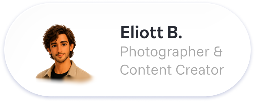 Eliott B., Photographer & Content Creator