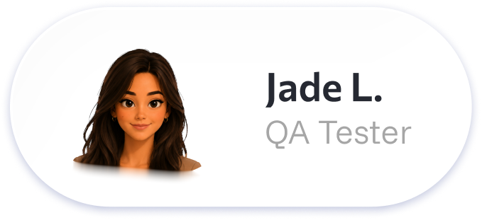 Jade L., QA Tester
